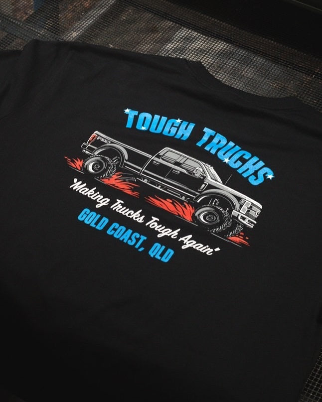 TOUGH TRUCKS TEE - " Making Trucks Tough Again "