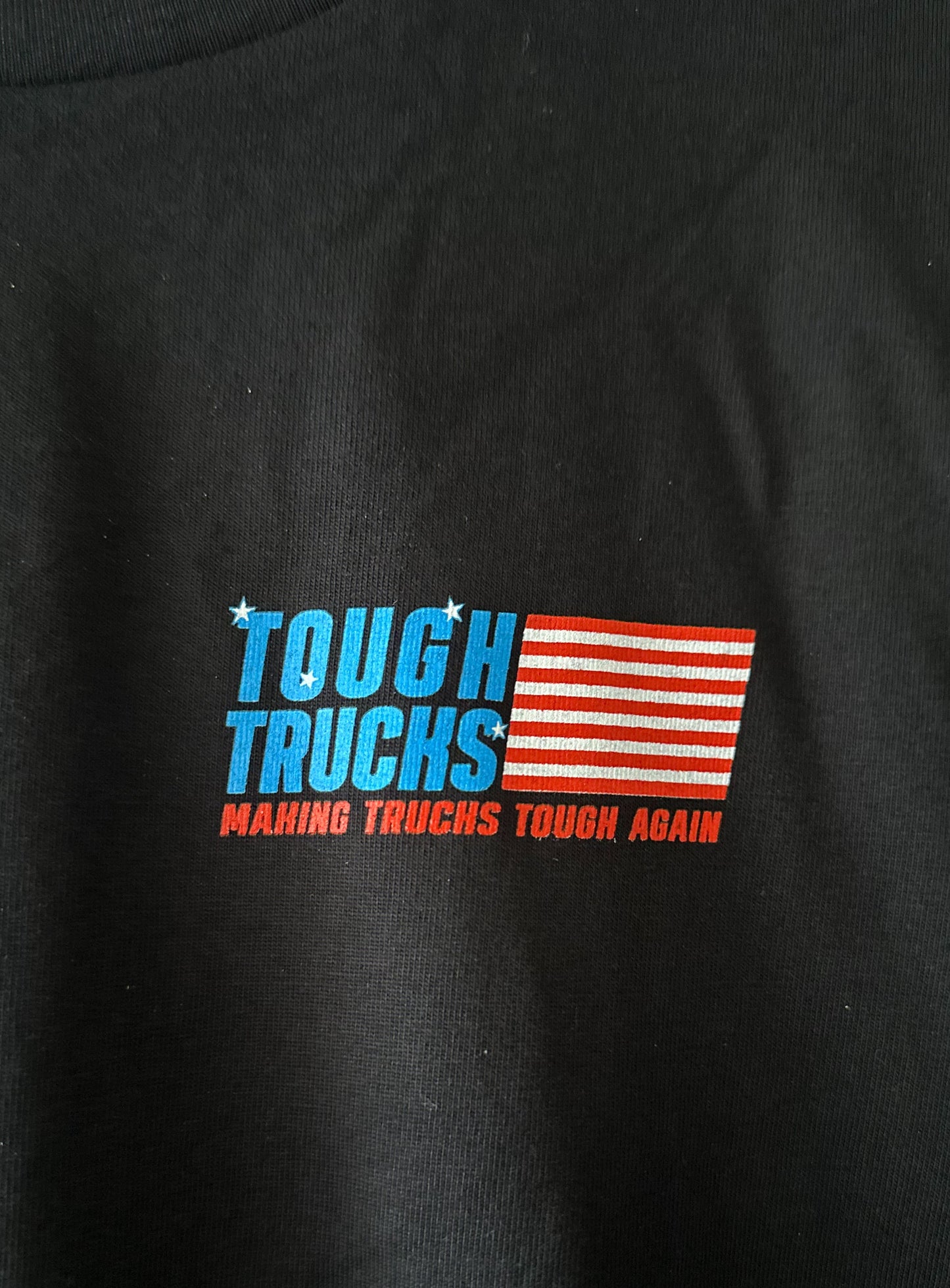 TOUGH TRUCKS TEE - " Making Trucks Tough Again "